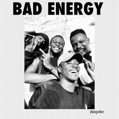 Bad Energy - Single