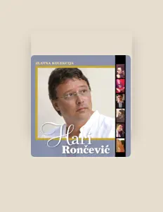 Listen to Hari Rončević, watch music videos, read bio, see tour dates & more!