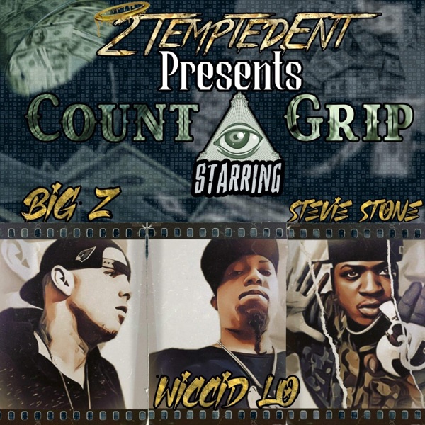 Count a Grip (feat. Big Z Tha Zavage & Stevie Stone)