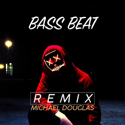 Bass Beat (Remix) - Michael Douglas | Shazam