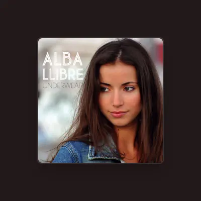 Listen to Alba Llibre Rius, watch music videos, read bio, see tour dates & more!