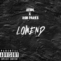 Lowend (feat. Ron Parks) - Single - Re@l
