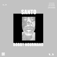 SANTO - Single - Bobby Nourmand