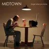 Midtown - Hey Baby, Don't You Know That We're All Whores