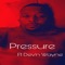 Pressure (feat. Dev'n Wayne) - Kenny Cox lyrics