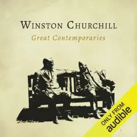 Great Contemporaries (Unabridged)