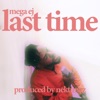 Last Time - Single