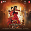 Baahubali 2 - The Conclusion (Original Motion Picture Soundtrack) - M.M. Keeravani