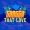 That Love - Shaggy lyrics