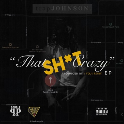 That Shit Crazy - EP