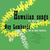 Hawaiian Songs For Dancing - Guy Lombardo & His Royal Canadians