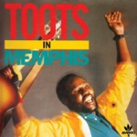 Toots in Memphis