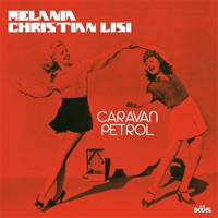 Caravan Petrol - Single - Melania & Christian Lisi