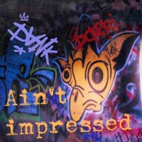 Ain't Impressed (feat. D Capri) - Single - Dankio