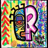 Aremistic - Better Man