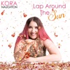 Kora Naughton - Lap Around the Sun