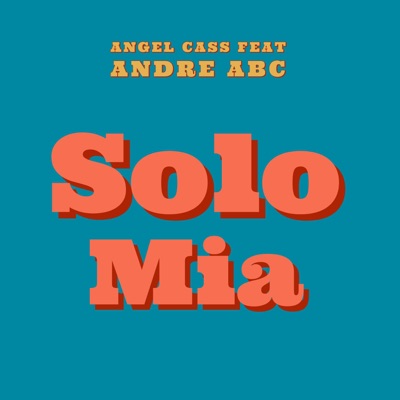 Solo Mia - Single