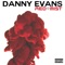 Way We Stuntin - Danny Evans lyrics
