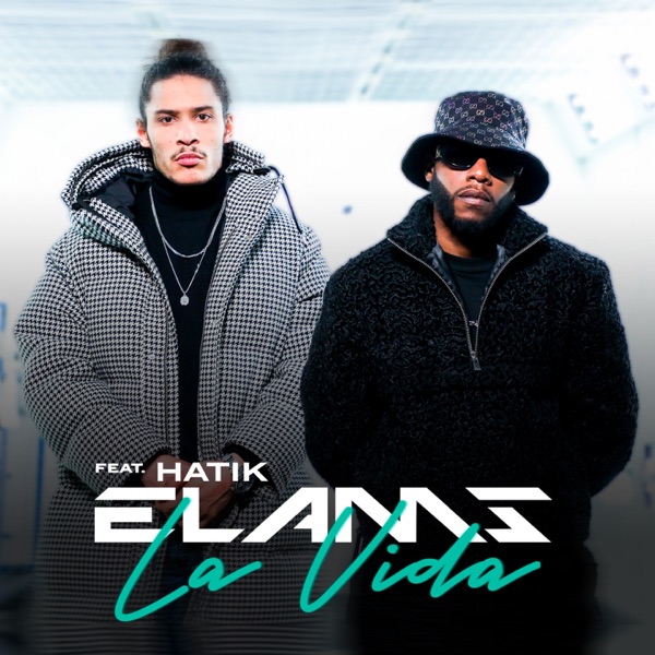 La Vida (feat. Hatik) - Single - Elams