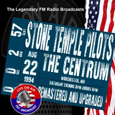 Legendary FM Broadcasts - The Centrum, Worchester MA 22nd August 1994 - Stone Temple Pilots