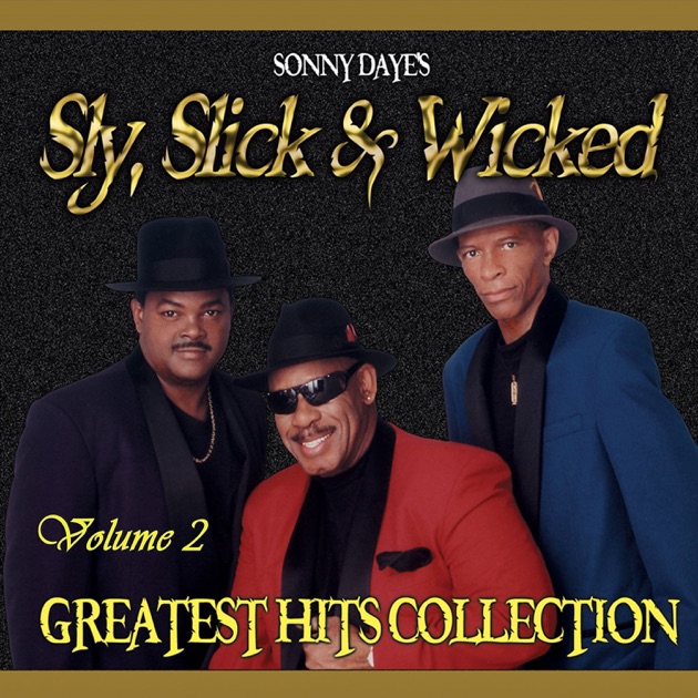 Greatest Hits Collection, Vol. 1 - Album by Sly, Slick