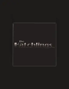 Écoutez The Hatchlings, regardez des vidéoclips, lisez la biographie, consultez les dates de tournée et plus encore !
