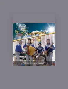 聆聽 De Electronica's、觀看音樂影片、閱讀小傳、查看巡演日期等！