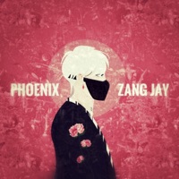 Phoenix - Single - Zang Jay