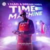 Time Machine (feat. MC Stretch) - Single