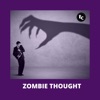 Zombie Thought - Single