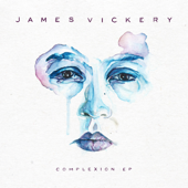 Complexion - EP - James Vickery