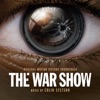 The War Show (Original Motion Picture Soundtrack) artwork