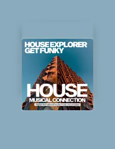 Listen to House Explorer, watch music videos, read bio, see tour dates & more!