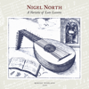 Dowland: A Varietie of Lute Lessons - Nigel North