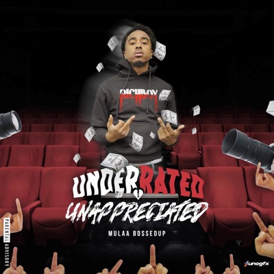 Mulaa'bossedup - Underrated