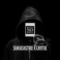 Shatta No Ronca (feat. Suku Castro & DjBossPanama) - Single - Livitid