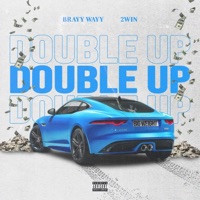Double Up (feat. 2win) - Single - Brayy Wayy