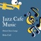 Instrumental Smooth Jazz - Boho Café lyrics