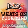 Whats on Your Mind - Single