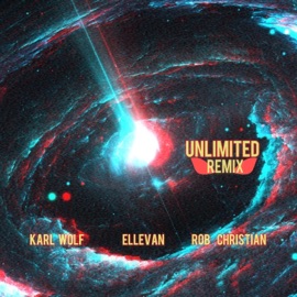 Unlimited (feat. Karl Wolf & Rob Christian) Ellevan