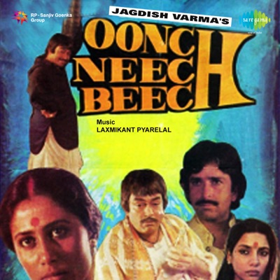 Oonch Neech Beech (Original Motion Picture Soundtrack)