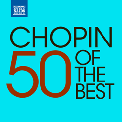 50 of the Best: Chopin - Various Artists Cover Art