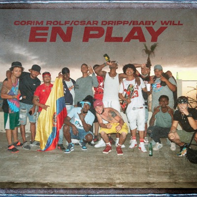 En Play (feat. Csar Drip & Baby Will) - Single