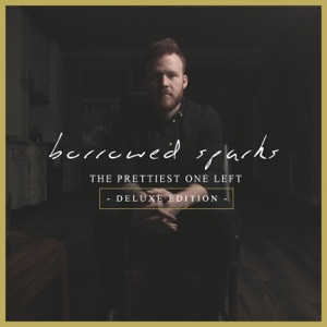 The Prettiest One Left (Deluxe Edition)