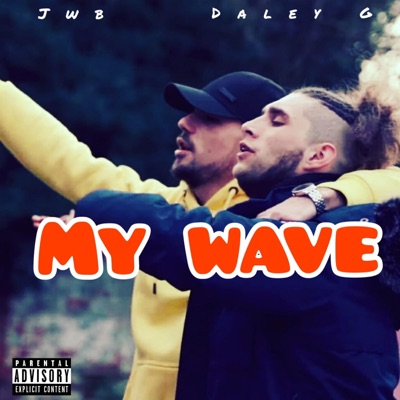 My Wave (feat. Jwb) - Single