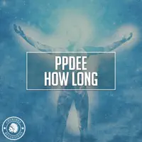 How Long — ppdee