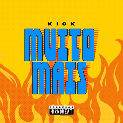 Muito Mais (feat. hiknobeat) - Single