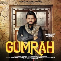 Gumrah - Single - Karamjit Anmol