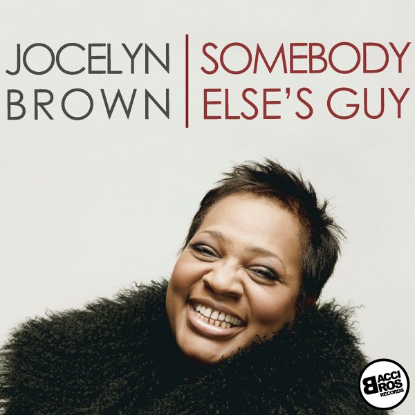 Somebody Else's Guy - Single - Album by Jocelyn Brown