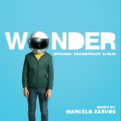 Wonder (Original Motion Picture Soundtrack) - Marcelo Zarvos